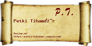 Petki Tihamér névjegykártya